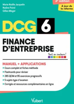 DCG 6 - Finance d'entreprise : Manuel et Applications - Réforme 2026-2027