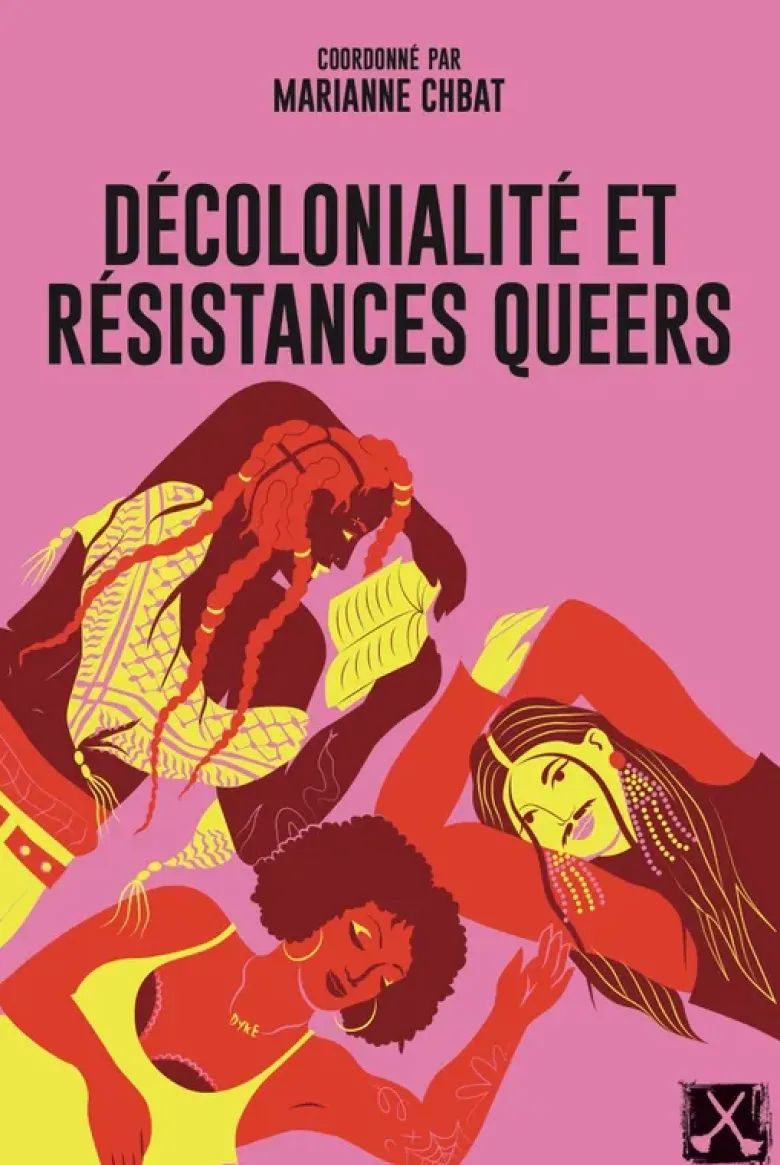 Décolonialité et résistances queers