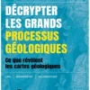 Décrypter les grands processus géologiques