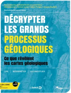 Décrypter les grands processus géologiques