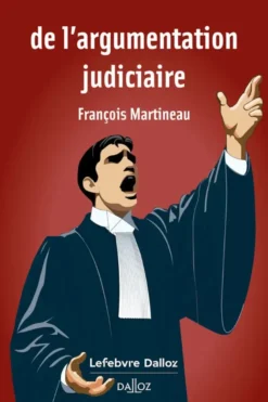 De l'argumentation judiciaire.1er éd.