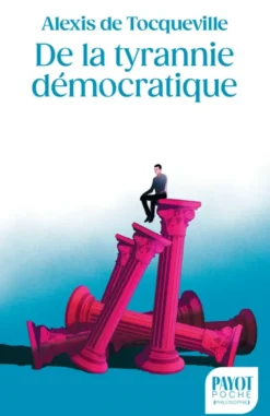 De la tyrannie démocratique