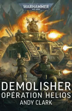 Demolisher : Opération Helios