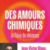 Des amours chimiques