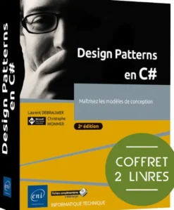 Design Patterns en C# - Coffret de 2 livres : Maîtrisez les modèles de conception (2e édition)