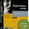 Design Patterns en PHP - Coffret de 2 livres : Maîtrisez les modèles de conception (2e édition)