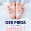 Des pieds en bonne santé !