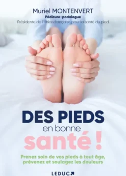 Des pieds en bonne santé !