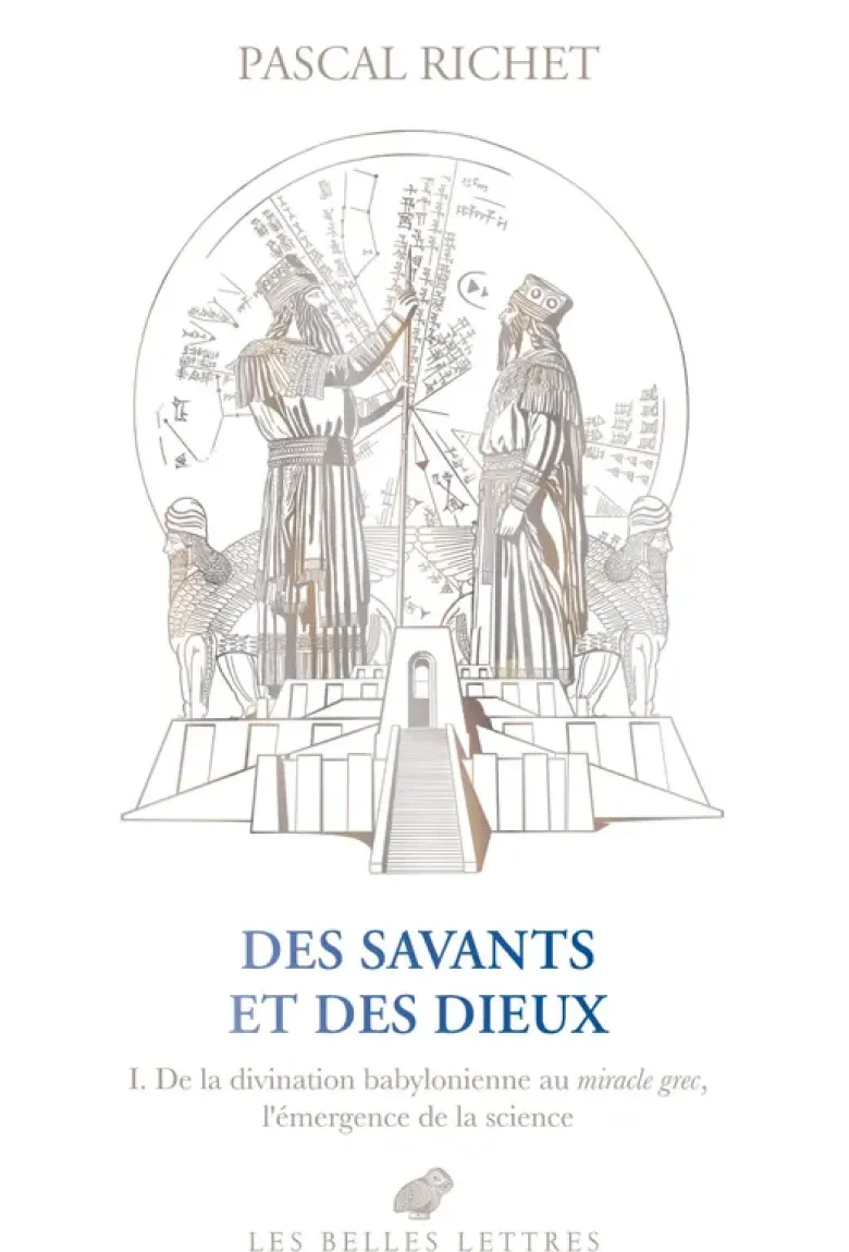 Des savants et des dieux