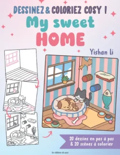 Dessinez & coloriez cosy : My sweet home cosy