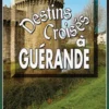 Destins croisés à Guérande