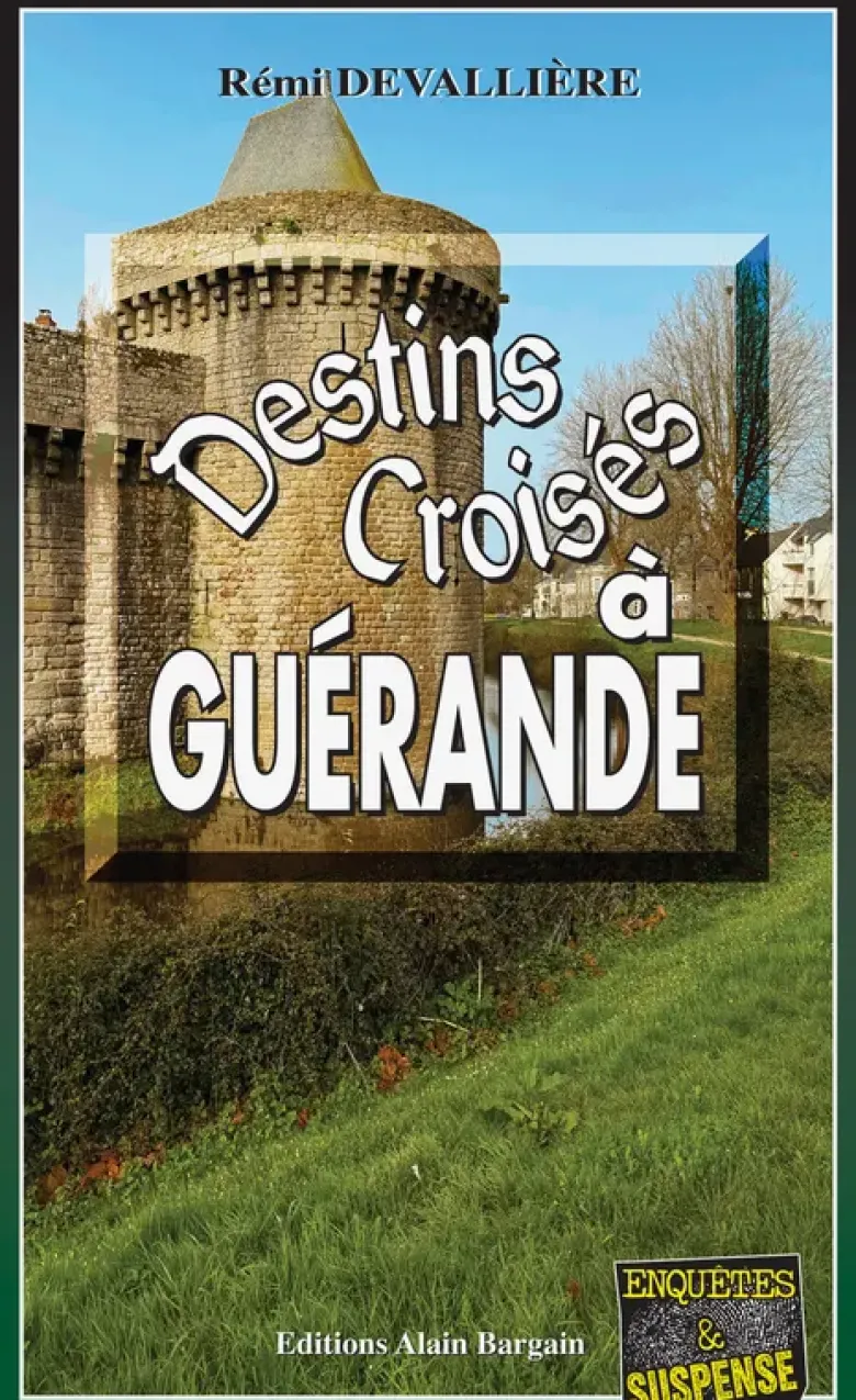 Destins croisés à Guérande