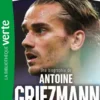 Destins de champions 02 (NED) - Une biographie d'Antoine Griezmann