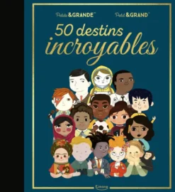 50 destins incroyables
