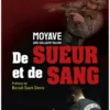 De sueur et de sang - L'odyssée d'un guerrier