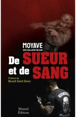 De sueur et de sang - L'odyssée d'un guerrier