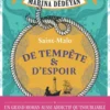 De tempête et d'espoir