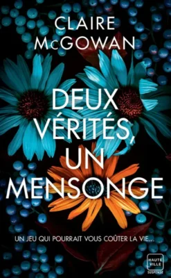 Deux vérités, un mensonge