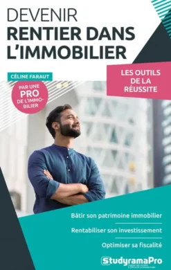 Devenir rentier dans l'immobilier