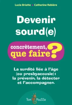 Devenir sourd(e)
