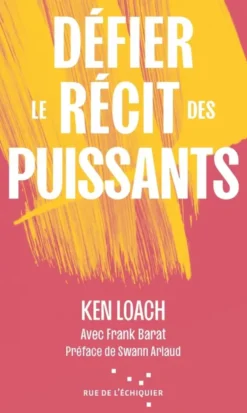 Défier le récit des puissants