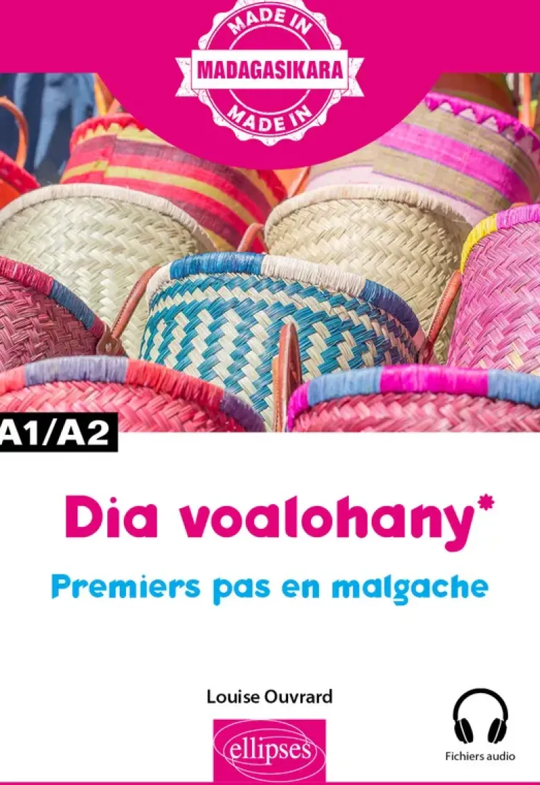 Dia voalohany – Premiers pas en malgache