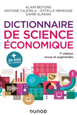 Dictionnaire de science économique - 7e éd.