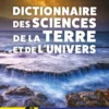 Dictionnaire des sciences de la Terre et de l'Univers