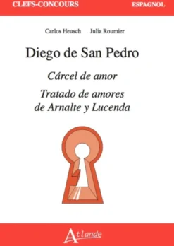 Diego de San Pedro, Cárcel de amor, Tratado de amores de Arnalte y Lucenda