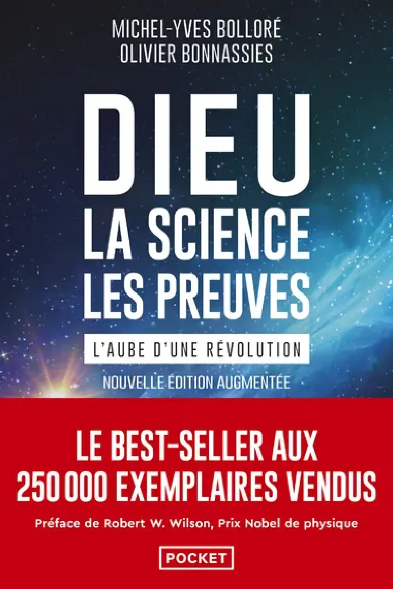Dieu, la science, les preuves - L'aube d'une révolution