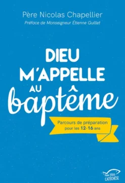 Dieu m'appelle au Baptême