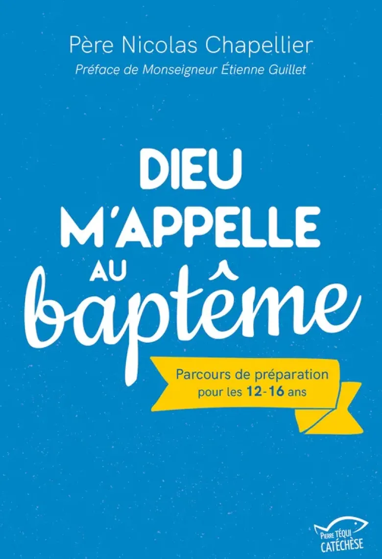 Dieu m'appelle au Baptême