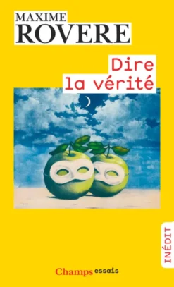 Dire la vérité