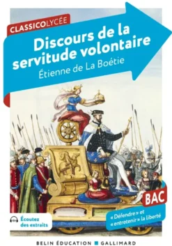 Discours de la servitude volontaire (Bac 2027)