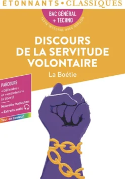 Discours de la servitude volontaire - Bac 2027