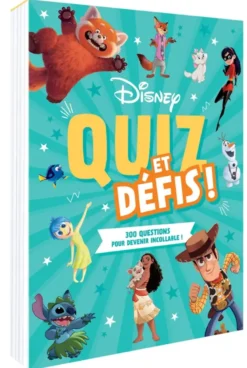DISNEY - Bloc - Quiz et Défis : 300 questions pour devenir incollable !
