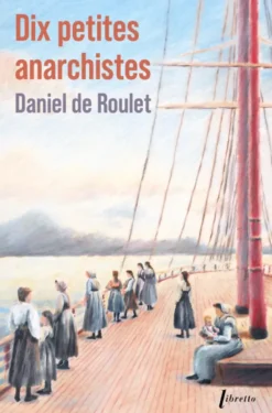 Dix petites anarchistes -Ed limitée