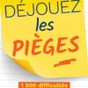 Déjouez les pièges