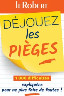 Déjouez les pièges