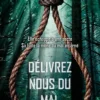 Délivrez-nous du mal