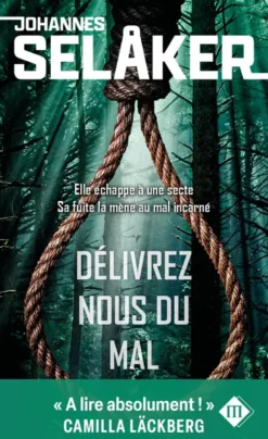 Délivrez-nous du mal