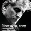 Dîner avec Lenny - Dernier entretien de Léonard Bernstein