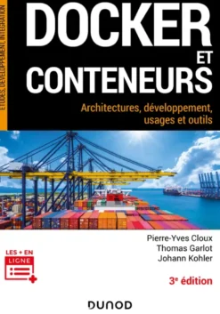 Docker et conteneurs - 3e éd.