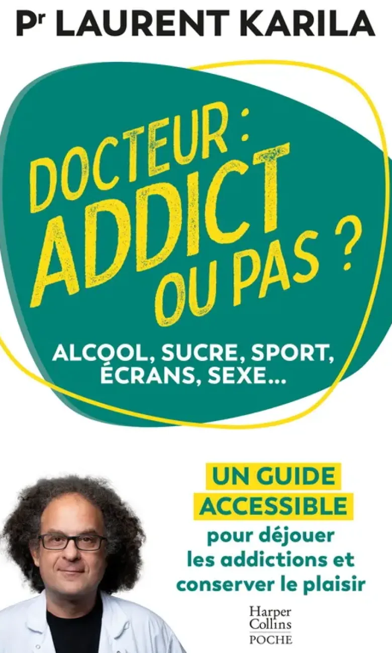 Docteur : addict ou pas ?