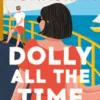 Dolly All the Time