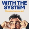 Down with the System