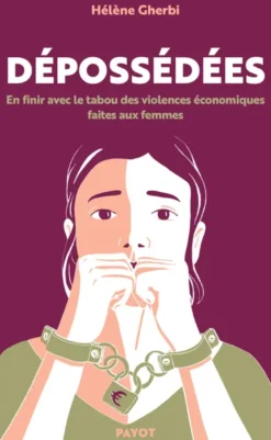 Dépossédées