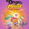 Dragon mouss, Tome 01