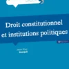 Droit constitutionnel et institutions politiques. 16e éd.