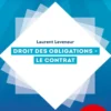 Droit des obligations - Le contrat